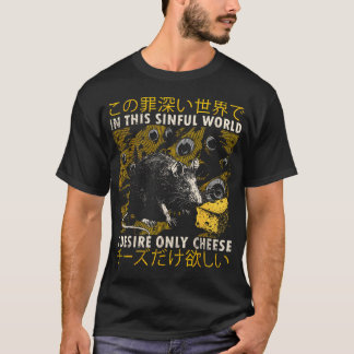 T-shirt Dans Ce Monde Pécheur Je Désire Uniquement Le Rat