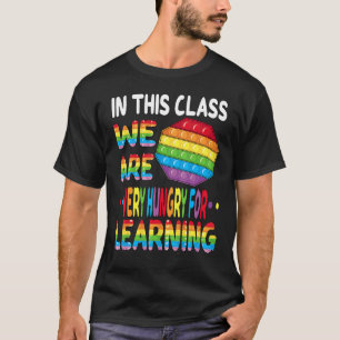 T-shirt Dans Cette Classe Nous Avons Faim Pour Apprendre P