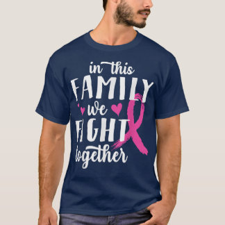 T-shirt Dans Cette Famille Nous Combattons Ensemble Cancer