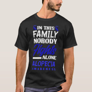 T-shirt Dans cette famille personne ne combat seul Alopeci