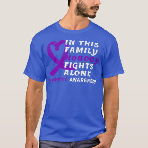 T-shirt Dans Cette Famille, Personne ne combat seul Epilep