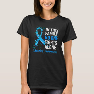 T-shirt Dans Cette Famille, Personne ne combat seul le dia
