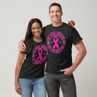 T-shirt Dans Cette Maison Nous Portons Le Ruban Rose De Se