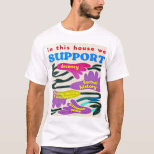 T-shirt Dans Cette Maison Nous Soutenons La Décence La Div