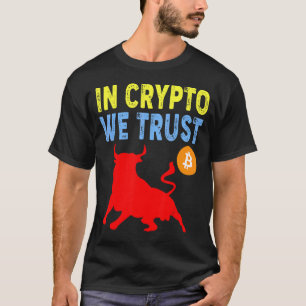 T-shirt Dans Crypto nous faisons confiance au Bitcoin Trad