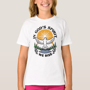 T-shirt Dans l’Esprit de Dieu, nous nous élevons - Foi et 