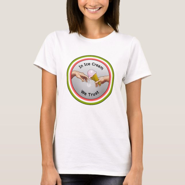 T-shirt Dans la crème glacée nous faisons confiance (Devant)