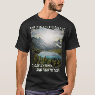 T-shirt Dans La Forêt Je Vais Perdre Mon Esprit Trouver Mo