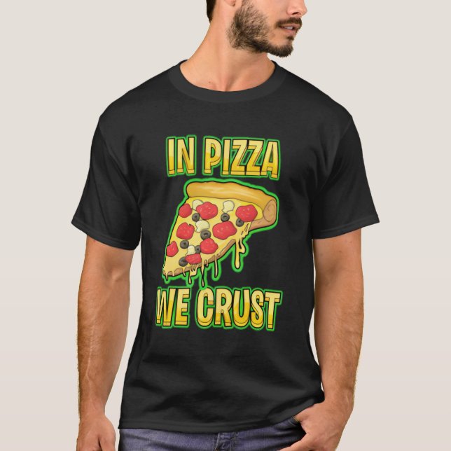 T-shirt Dans La Pizza, Nous Croûtons (Devant)