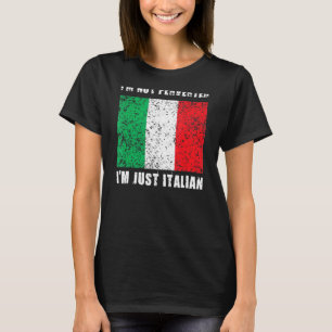 T-shirt Dans le besoin Perverted Dans le Just Italian