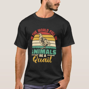 T-shirt Dans Le Monde Plein D'Animaux Être Une Chasse De Q