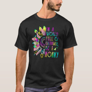 T-shirt Dans Le Monde Plein De Grand-Mères Soyez Un Fleur