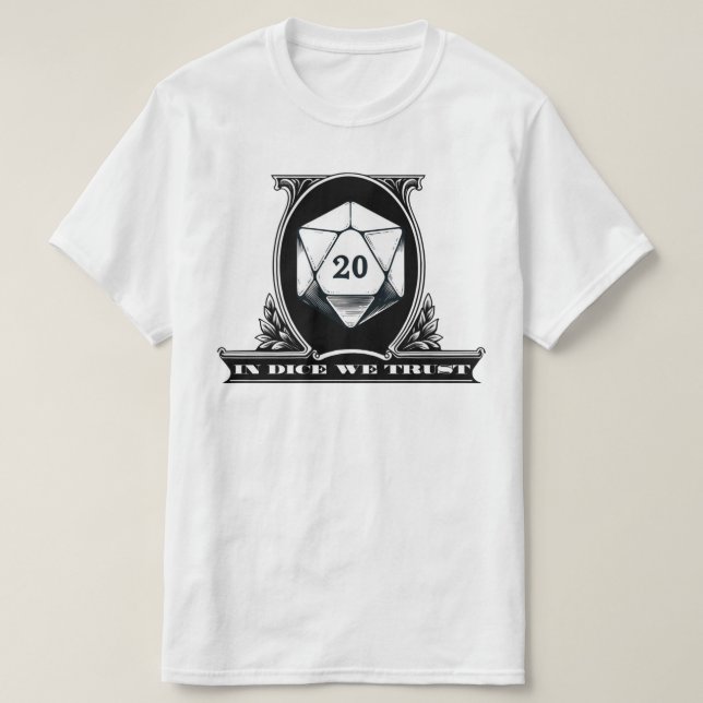 T-shirt Dans les dés nous faisons confiance - Dungeon D20  (Design devant)