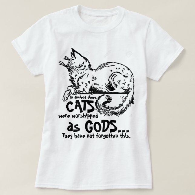 T-shirt Dans les temps anciens les chats étaient adorés co (Design devant)