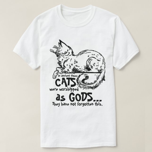 T-shirt Dans les temps anciens les chats étaient adorés co (Design devant)