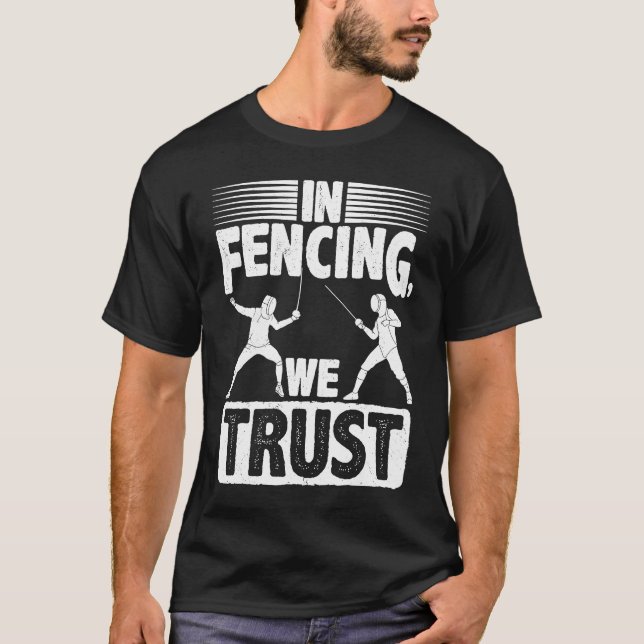 T-shirt Dans l'escrime nous faisons confiance à Fencer Epe (Devant)