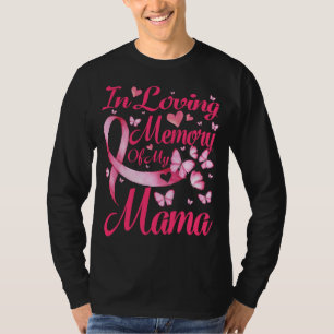 T-shirt Dans Loving Memory Of My Mama Breast Cancer Awaren