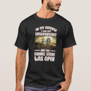 T-shirt Dans Ma Défense, J'Ai Été Laissé Sans Surveillance