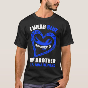 T-shirt Dans ma mémoire de mon frère ALS SENSIBILISATION