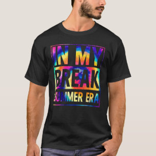 T-shirt Dans ma pause Été Dernier Jour de l'école teinture