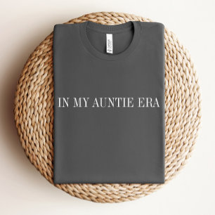 T-shirt Dans Ma Tante, Chemise De L'Ère