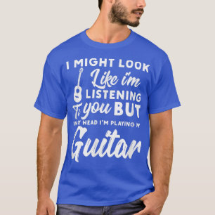 T-shirt Dans Ma Tête Je Joue Mon Guitare Musicien De La Gu