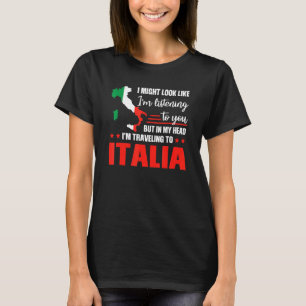 T-shirt Dans Ma Tête Je Voyage En Italie Voyageant