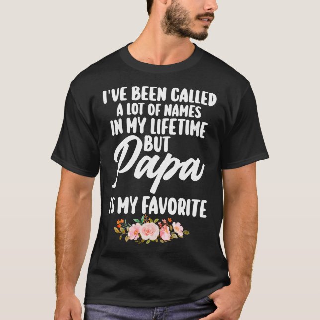 T-shirt dans ma vie mais papa est mon grand-père préféré (Devant)