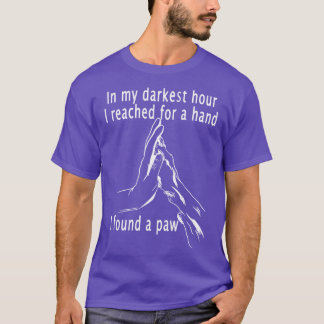 T-shirt Dans Mes heures les plus sombres Thérapie Chien Sa