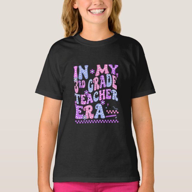 T-shirt Dans Mon 3ème Époque Enseignant De 3E Année Retour (Devant)