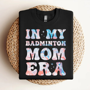 T-shirt Dans Mon Badminton Maman Era Colorée Badminton Mam