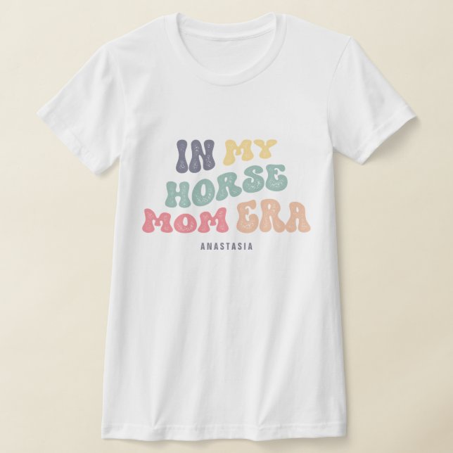 T-shirt Dans Mon Cheval Maman Era Pastel Wavy Text Equestr (Poser)