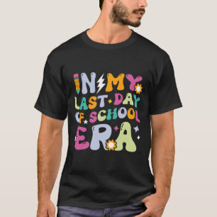 T-shirt Dans Mon Dernier Jour D'École Époque Enfants Ensei