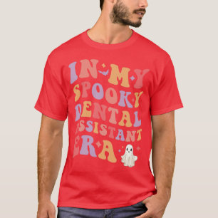 T-shirt Dans Mon Éffrayant Assistant dentaire Era Hallowee