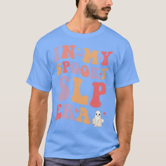 T-shirt Dans Mon Éffrayant SLP Era Halloween Discours Drôl