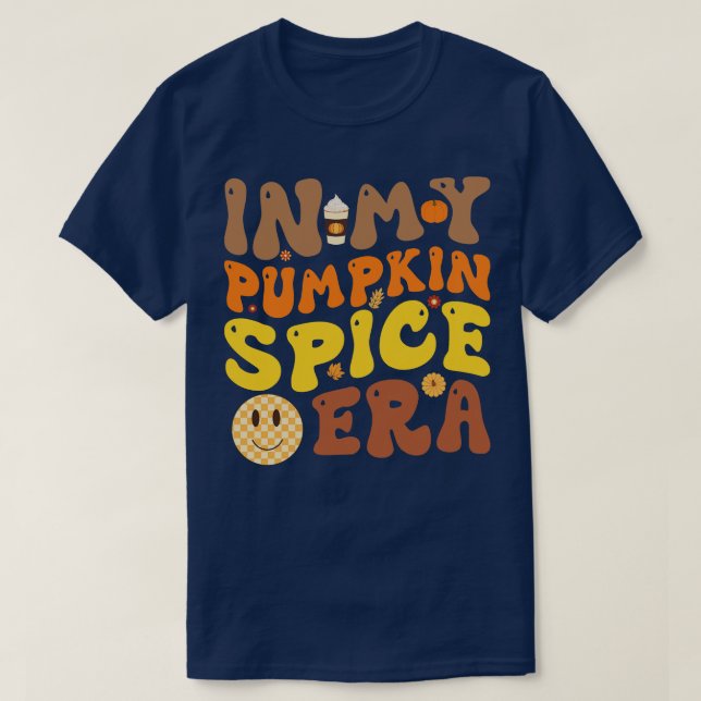 T-shirt Dans Mon Époque Citrouille Épice Thanksgiving Happ (Design devant)