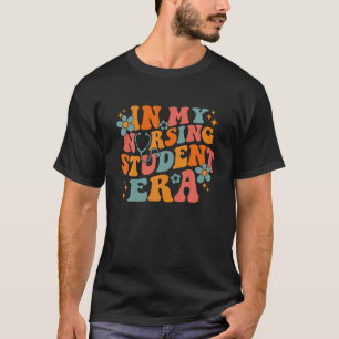 T-shirt Dans Mon Époque Étudiante En Soins Infirmiers Futu