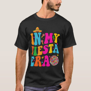 T-shirt Dans Mon Époque Fiesta Rétro Cinco De Mayo Chemise