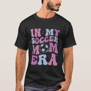 T-shirt Dans Mon Era Maman De Football