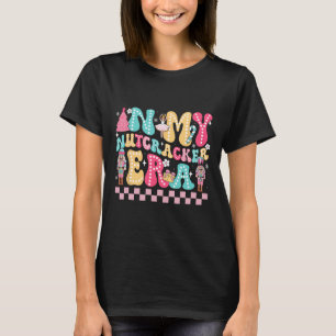 T-shirt Dans Mon Era Nutcracker Era Nutcracker Squad Chris