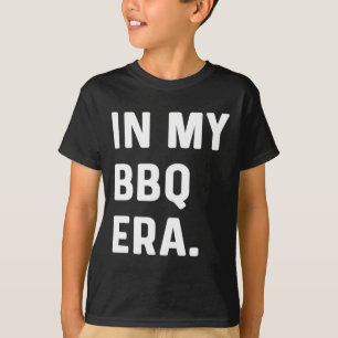 T-shirt Dans Mon Ère Barbecue - Barbecue Barbeque Food Ste