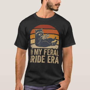 T-shirt Dans Mon Ère de Mariée Féroce Enterrement de Vie d