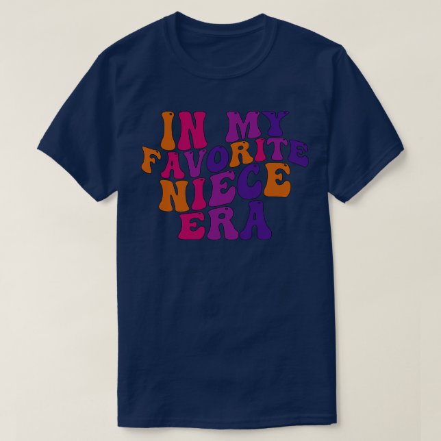 T-shirt dans mon ère de nièce préférée (Design devant)