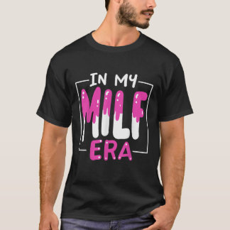 T-shirt Dans Mon Ère Milf