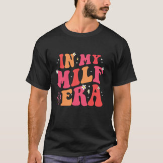 T-shirt Dans Mon Ère Milf