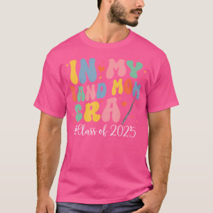 T-shirt Dans Mon Groupe Maman Era Marching Band Senior Cla