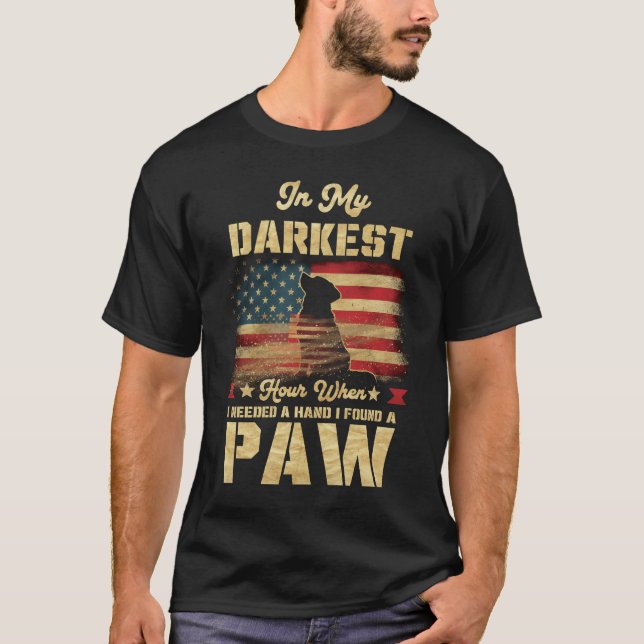 T-shirt Dans Mon Heure La Plus Sombre Quand J'Avais Besoin (Devant)
