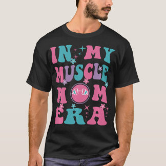 T-shirt Dans Mon Muscle Maman Era Faire De L'Exercice Fitn