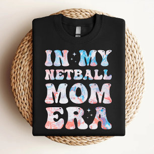 T-shirt Dans Mon Netball Maman Era Colorée Netball Maman