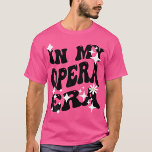 T-shirt Dans Mon Opera Era Musique Pour Femmes Et Filles